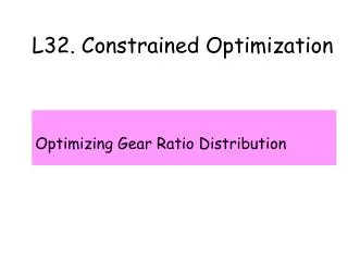 L32. Constrained Optimization