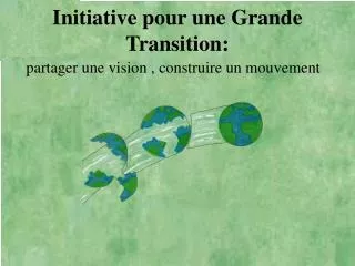 initiative pour une grande transition