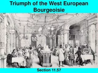 Triumph of the West European Bourgeoisie