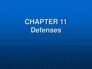 CHAPTER 11 Defenses