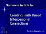 Connecting Through Faith: Establishing Meaningful Interpersonal Relationships - slide 1