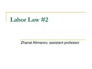 Labor Law #2