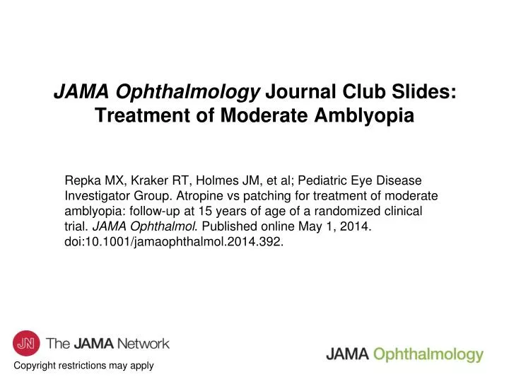 jama ophthalmology journal club slides treatment of moderate amblyopia