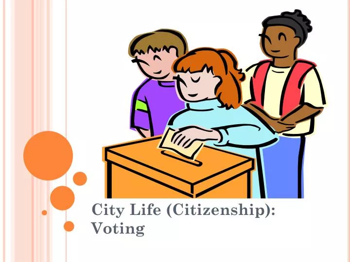 city life citizenship voting