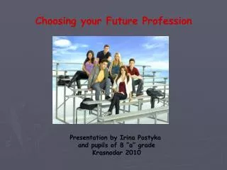 Choosing your Future Profession