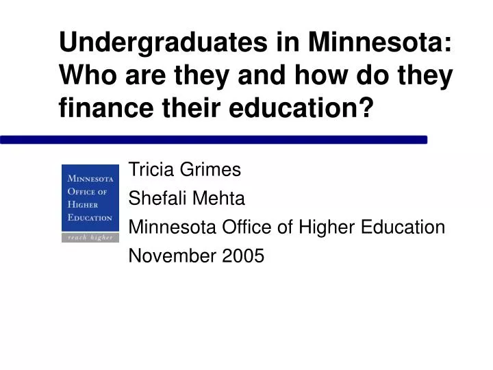 undergraduates in minnesota who are they and how do they finance their education