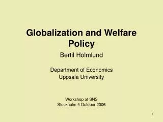 Globalization and Welfare Policy