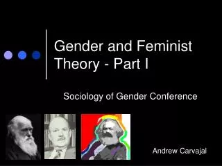 Gender and Feminist Theory - Part I