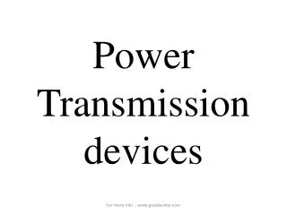 Power Transmission devices