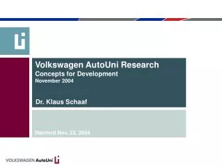Volkswagen AutoUni Research Concepts for Development November 2004