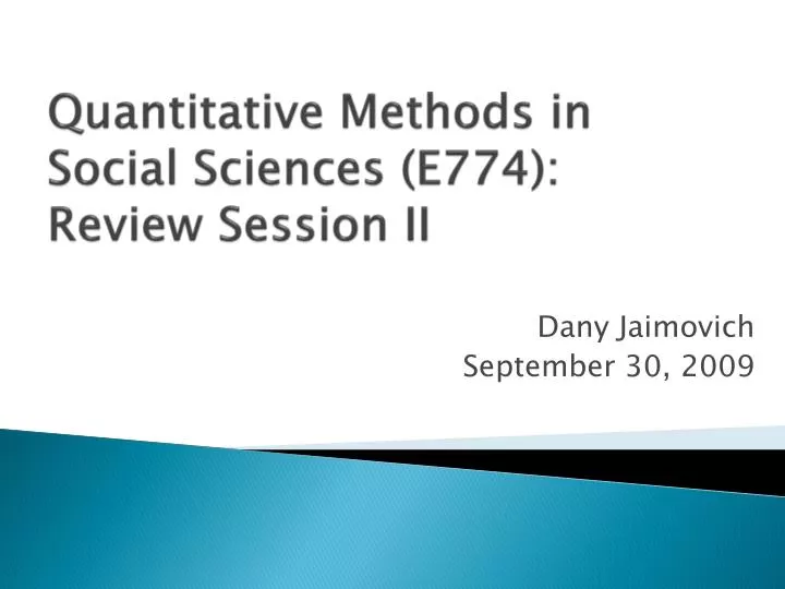 quantitative methods in social sciences e774 review session ii