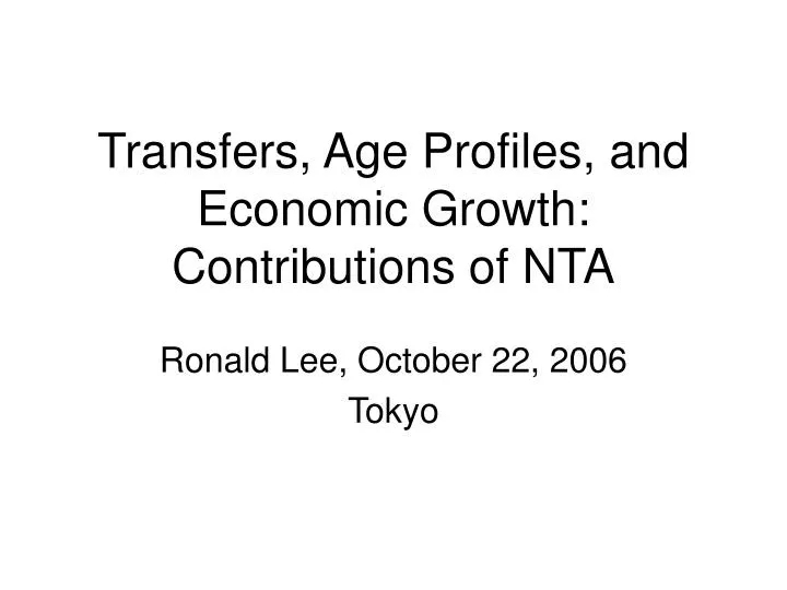 transfers age profiles and economic growth contributions of nta
