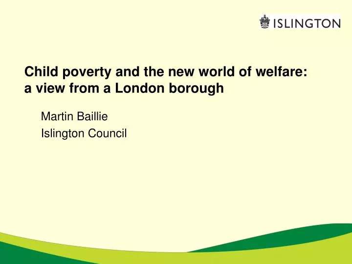 child poverty and the new world of welfare a view from a london borough