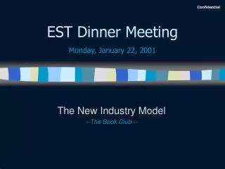 est dinner meeting monday january 22 2001