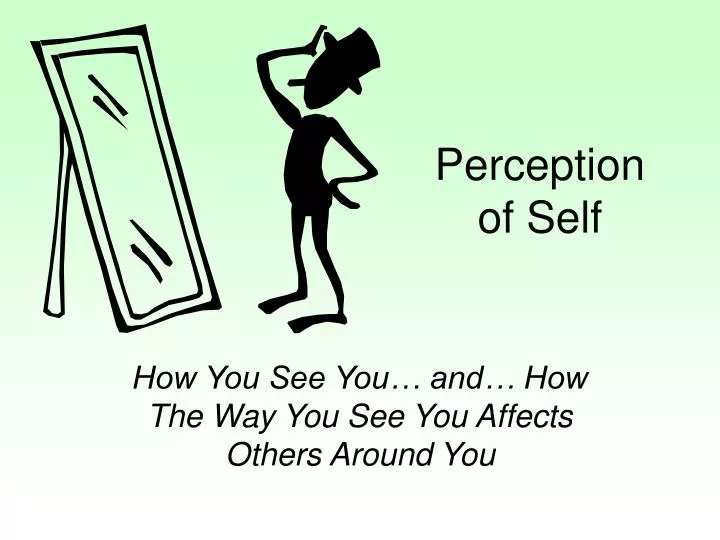 perception of self