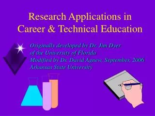 Research Applications in Career &amp; Technical Education