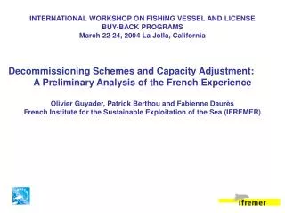 INTERNATIONAL WORKSHOP ON FISHING VESSEL AND LICENSE BUY-BACK PROGRAMS