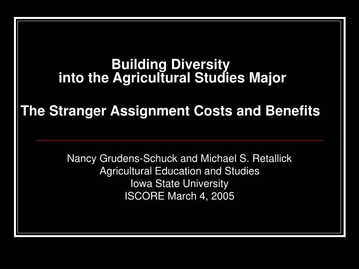 building diversity into the agricultural studies major the stranger assignment costs and benefits