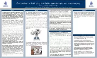 Comparison of knot tying in robotic, laparoscopic and open surgery