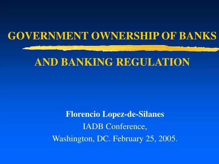 government ownership of banks and banking regulation