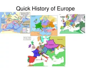 Quick History of Europe