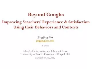 Jingjing Liu jingjing@sc A talk at School of Information and Library Science