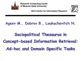 Sociopolitical Thesaurus in Concept-based Information Retrieval: Ad-hoc and Domain Specific Tasks