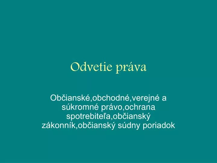 odvetie pr va