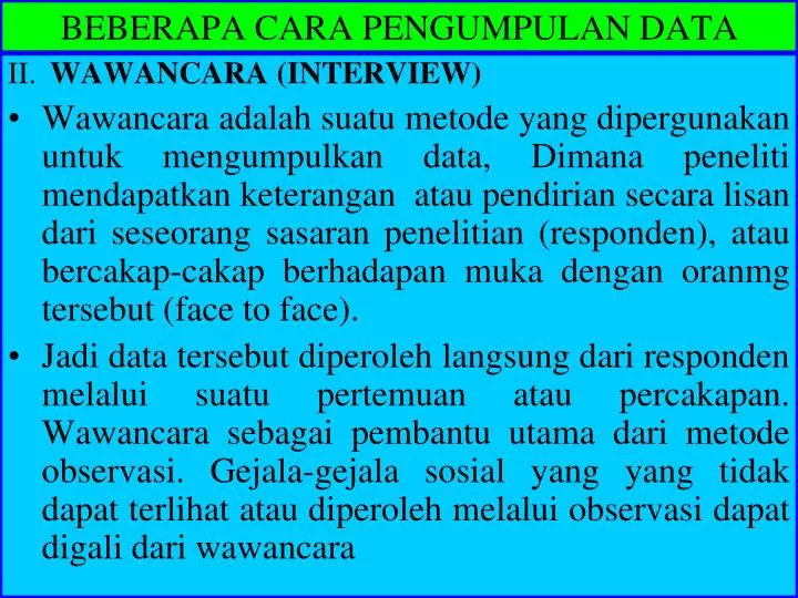 beberapa cara pengumpulan data