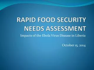 RAPID FOOD SECURITY NEEDS ASSESSMENT