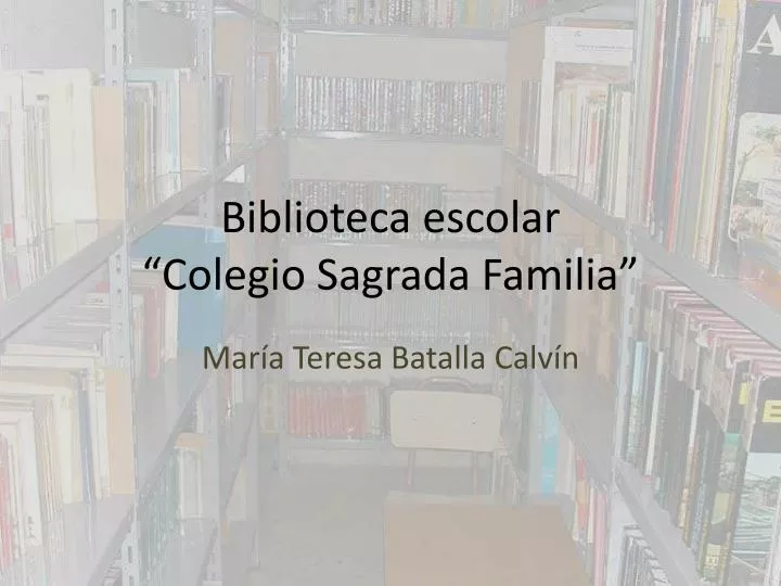 biblioteca escolar colegio sagrada familia