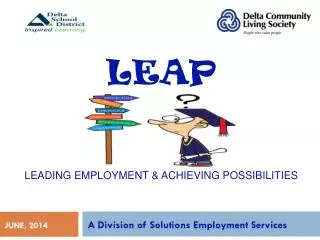 LEAP Leading Employment &amp; Achieving Possibilities