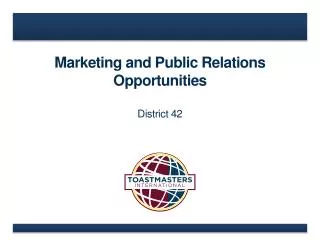 Marketing and Public Relations Opportunities