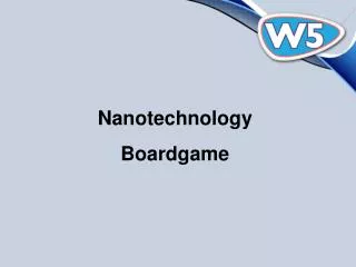 Nanotechnology Boardgame