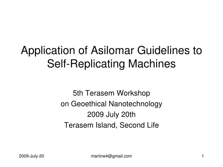 application of asilomar guidelines to self replicating machines