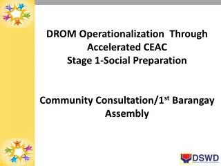 DROM Operationalization Through Accelerated CEAC Stage 1-Social Preparation