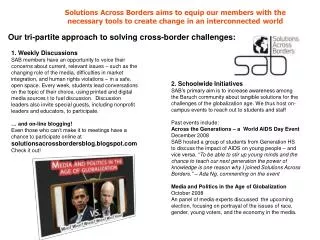 Solutions Across Borders aims to equip our members with the