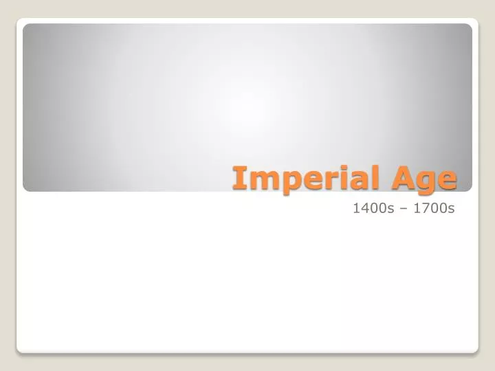 imperial age
