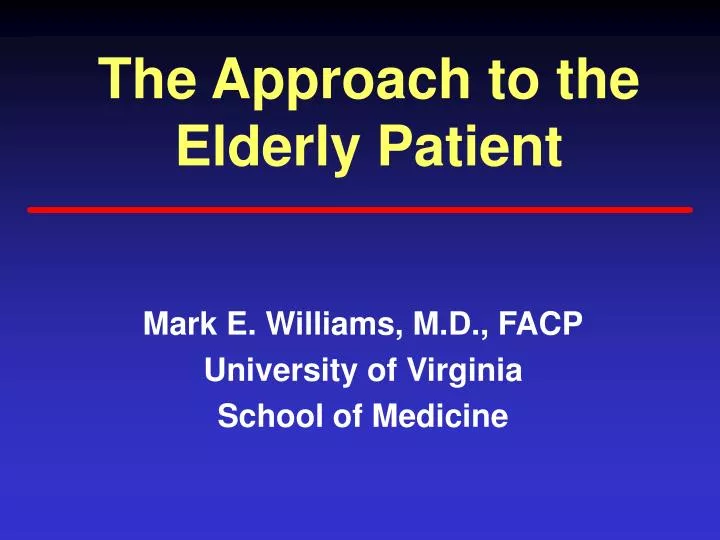 the approach to the elderly patient