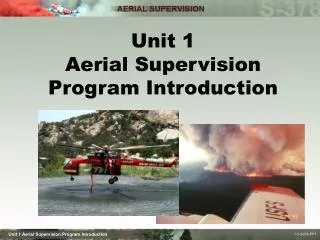 Unit 1 Aerial Supervision Program Introduction