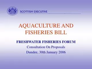 AQUACULTURE AND FISHERIES BILL