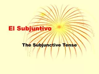el subjuntivo