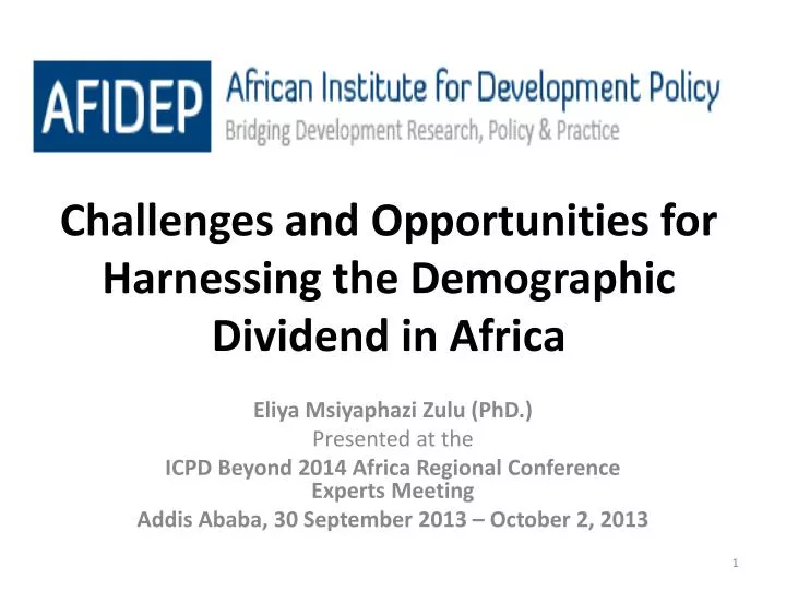 challenges and opportunities for harnessing the demographic dividend in africa