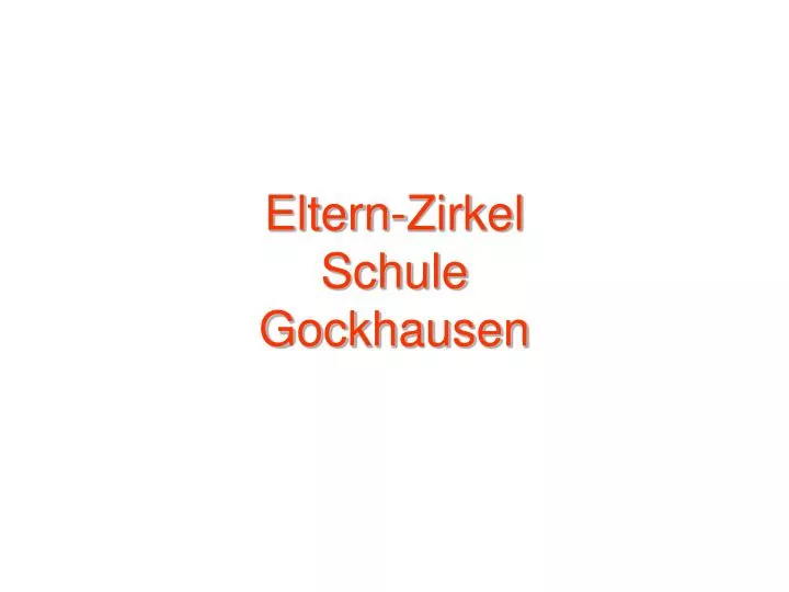 eltern zirkel schule gockhausen