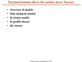 Parametrization above the surface layer (layout)