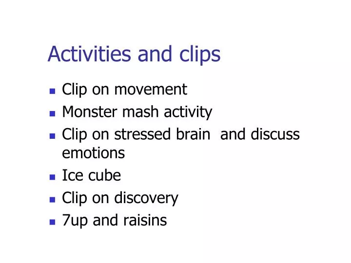 activities and clips