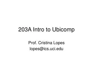 203A Intro to Ubicomp