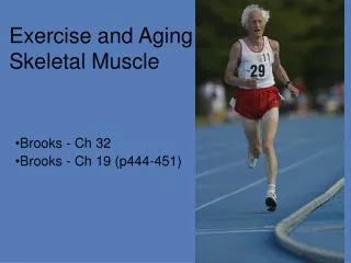 Exercise and Aging Skeletal Muscle