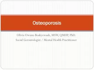 Osteoporosis