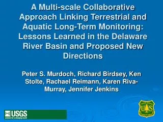 The Delaware River Basin Collaborative Environmental Monitoring and Research Initiative (CEMRI)